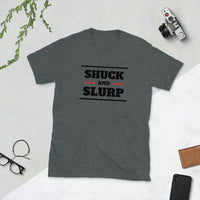 SHUCK AND SLURP Short-Sleeve Unisex T-Shirt